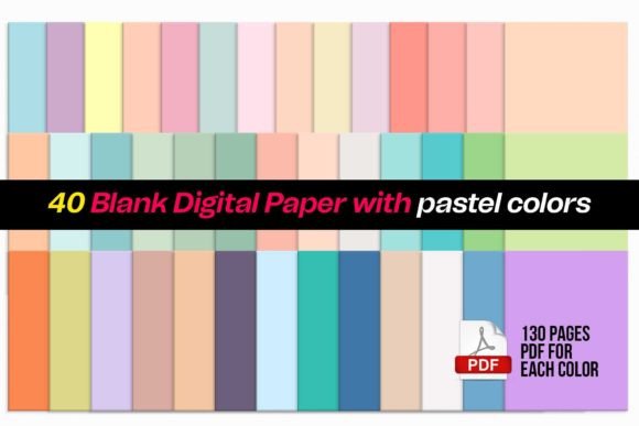 Elevate Your Designs with 40 Blank Digital Pastel Paper